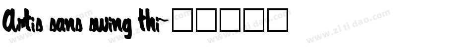 Artis sans swing thi字体转换